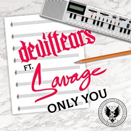 Deviltears feat Savage - Only You